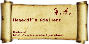 Hegedűs Adalbert névjegykártya